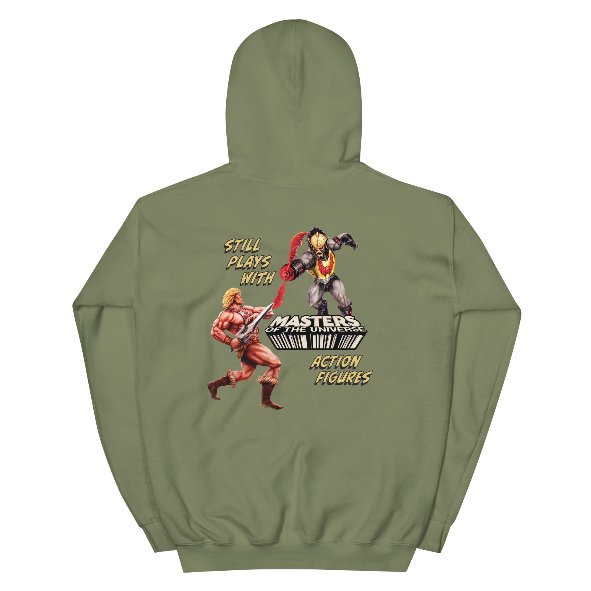 Masters of the Universe Still Plays with Action Figures Green Hoodie